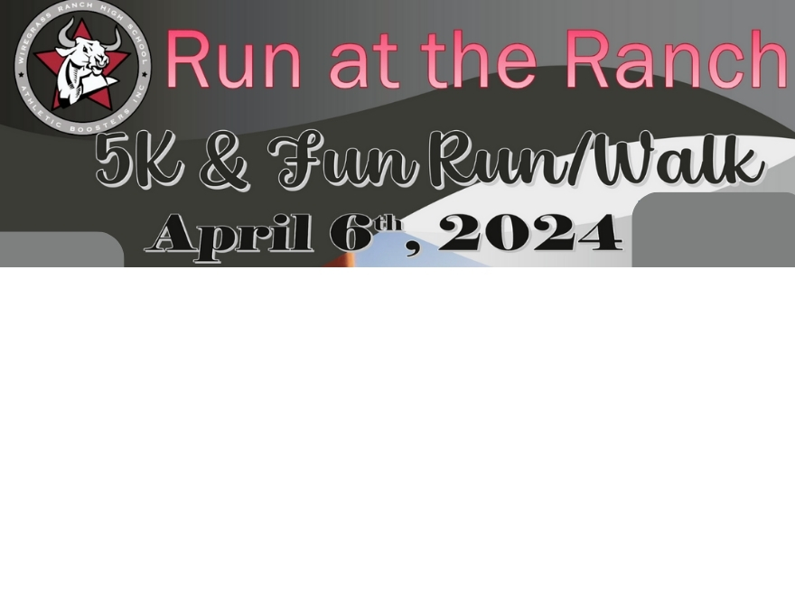 Run at The Ranch – 5K & Fun Run/Walk – April 6th, 2024